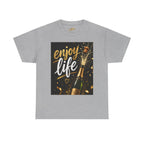 "Enjoy Life" Unisex Heavy Cotton Tee - 314 Originals