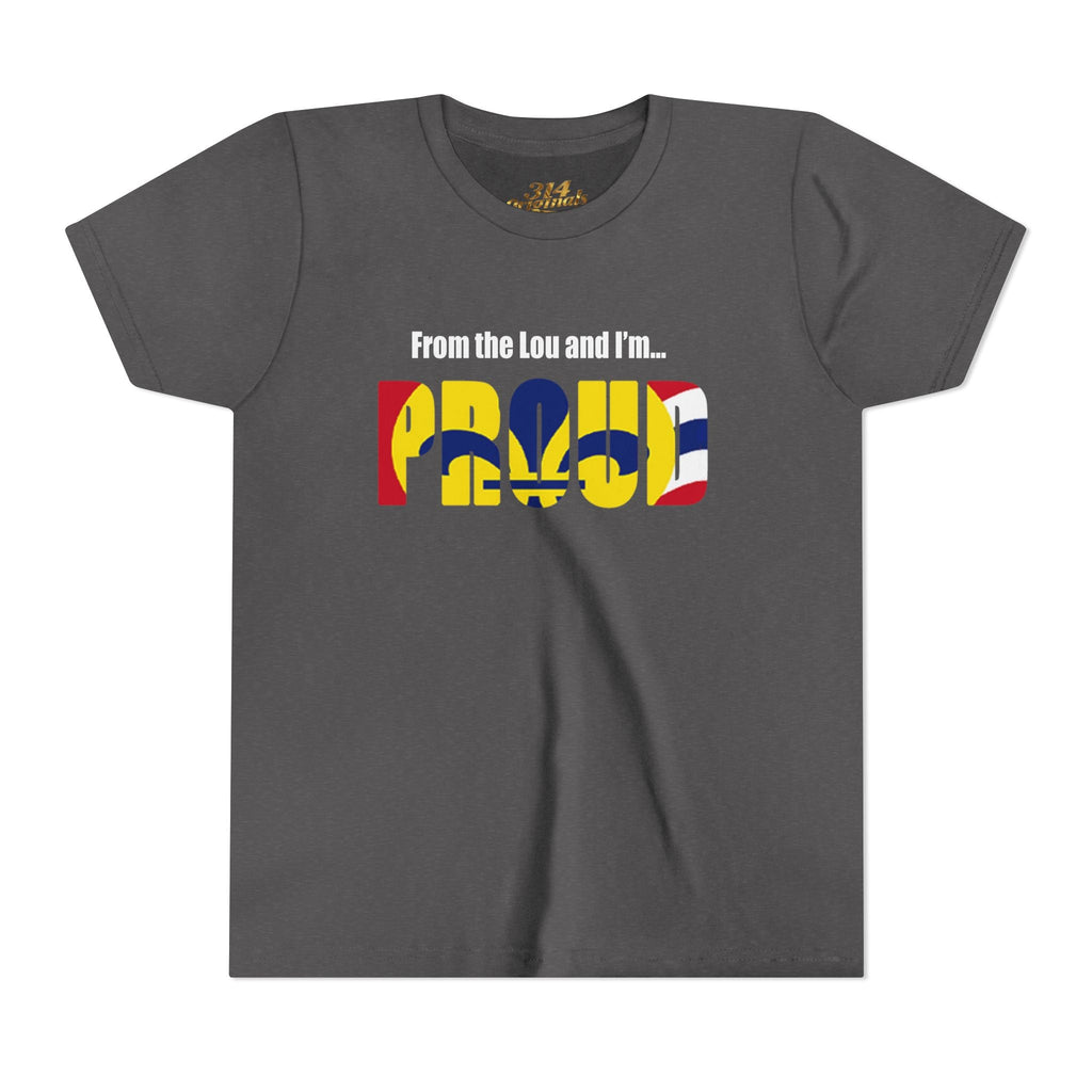 "From the Lou and I'm... Proud" St. Louis Flag Kids Shirt - 314 Originals