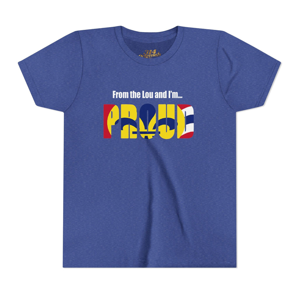 "From the Lou and I'm... Proud" St. Louis Flag Kids Shirt - 314 Originals