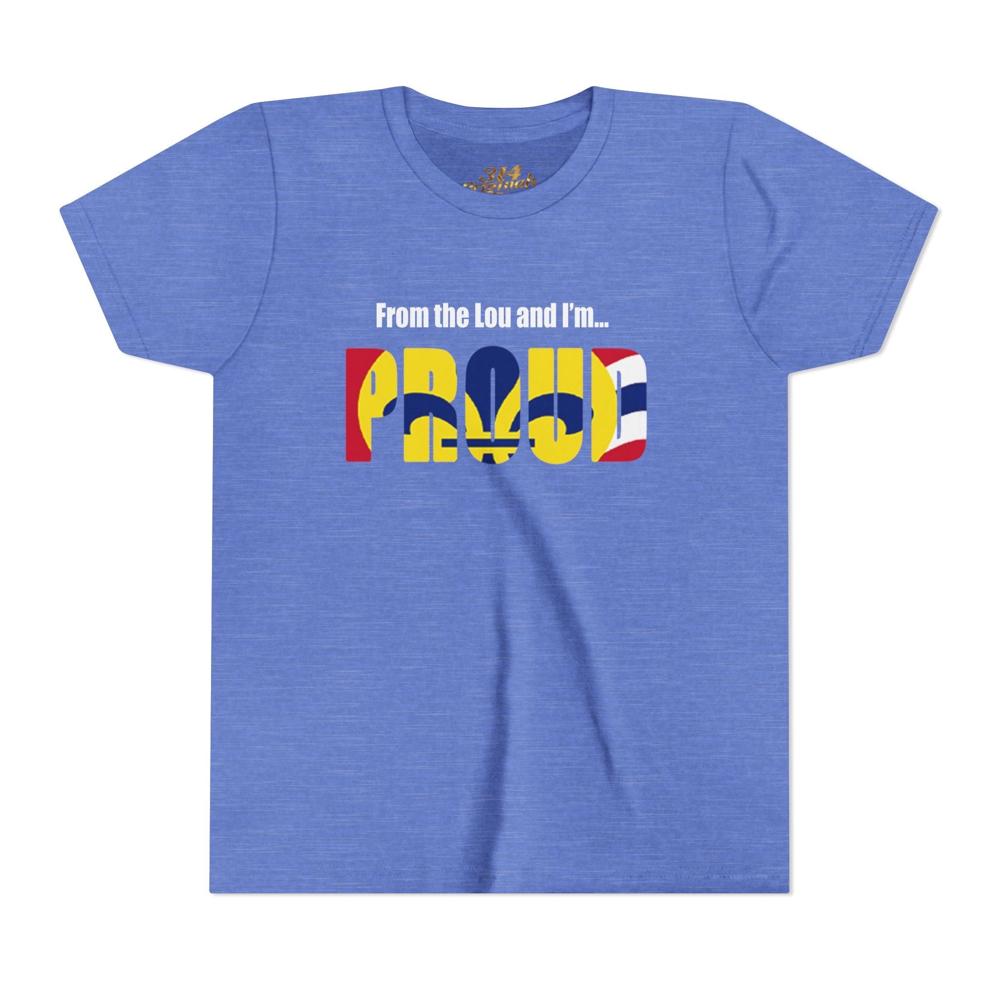 "From the Lou and I'm... Proud" St. Louis Flag Kids Shirt - 314 Originals