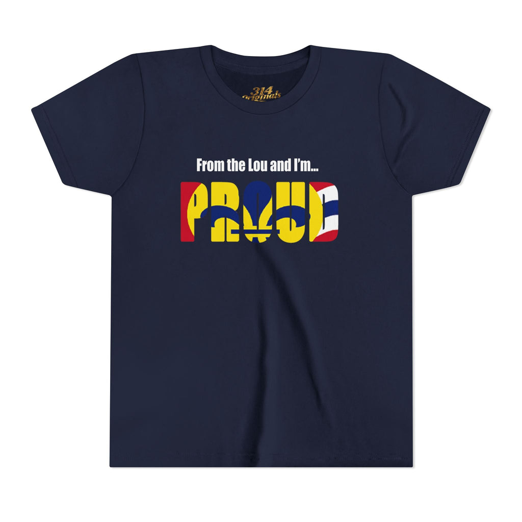 "From the Lou and I'm... Proud" St. Louis Flag Kids Shirt - 314 Originals