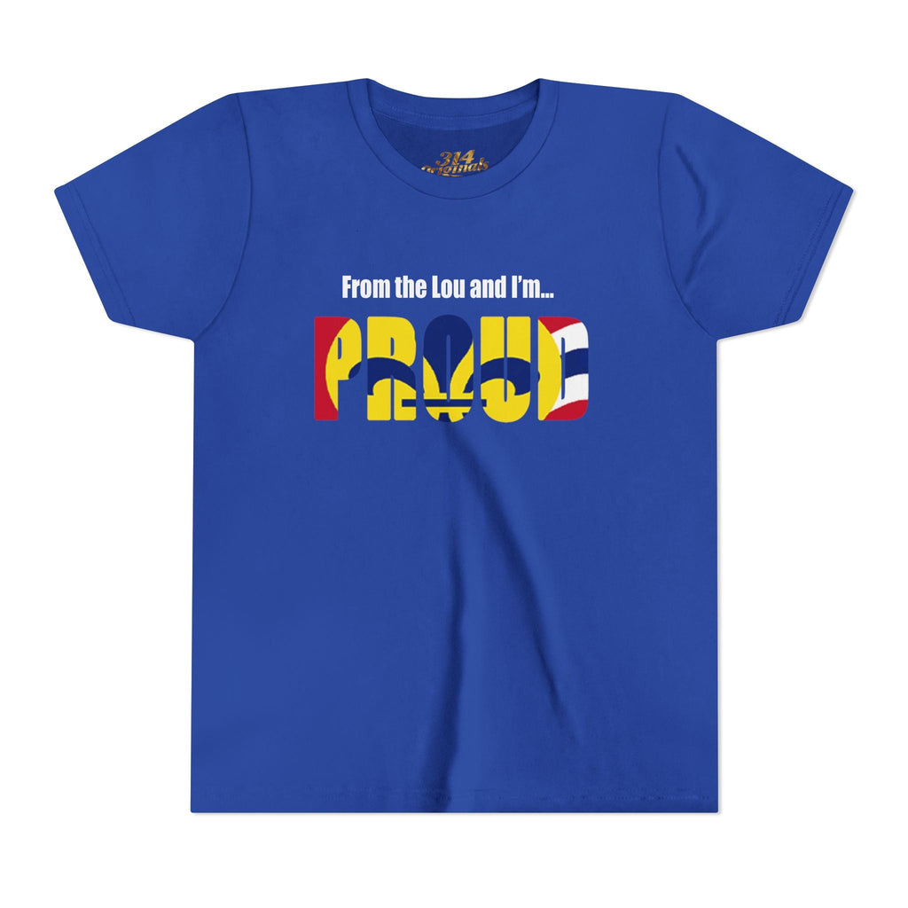 "From the Lou and I'm... Proud" St. Louis Flag Kids Shirt - 314 Originals