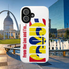 "From the Lou and I'm…" St. Louis Pride Phone Cover Tough Phone Case - 314 Originals