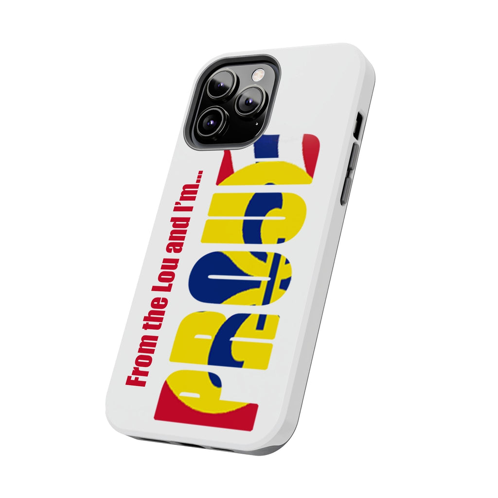 "From the Lou and I'm…" St. Louis Pride Phone Cover Tough Phone Case - 314 Originals