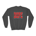 I Am So DOPE Crewneck Sweatshirt — Retro Varsity Graphic - 314 Originals