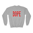 I Am So DOPE Crewneck Sweatshirt — Retro Varsity Graphic - 314 Originals