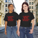 "I Like 'Em, Brown, Yellow, Puerto Rican, or Haitian" Bold Script Tee - 314 Originals