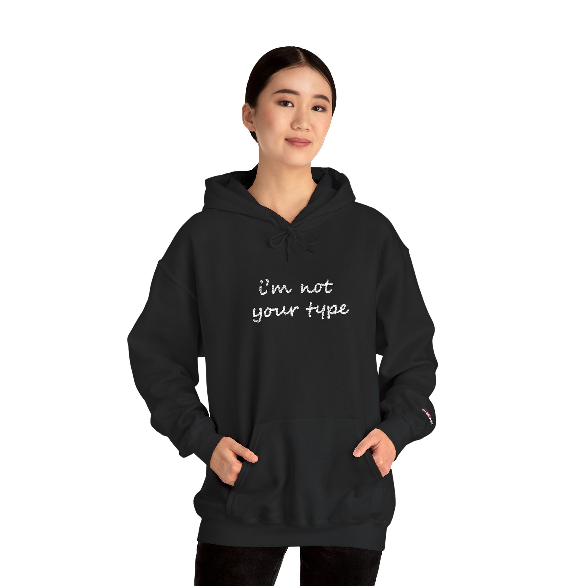 I'm Not Your Type Hoodie - Cute Script Graphic Pullover - 314 Originals