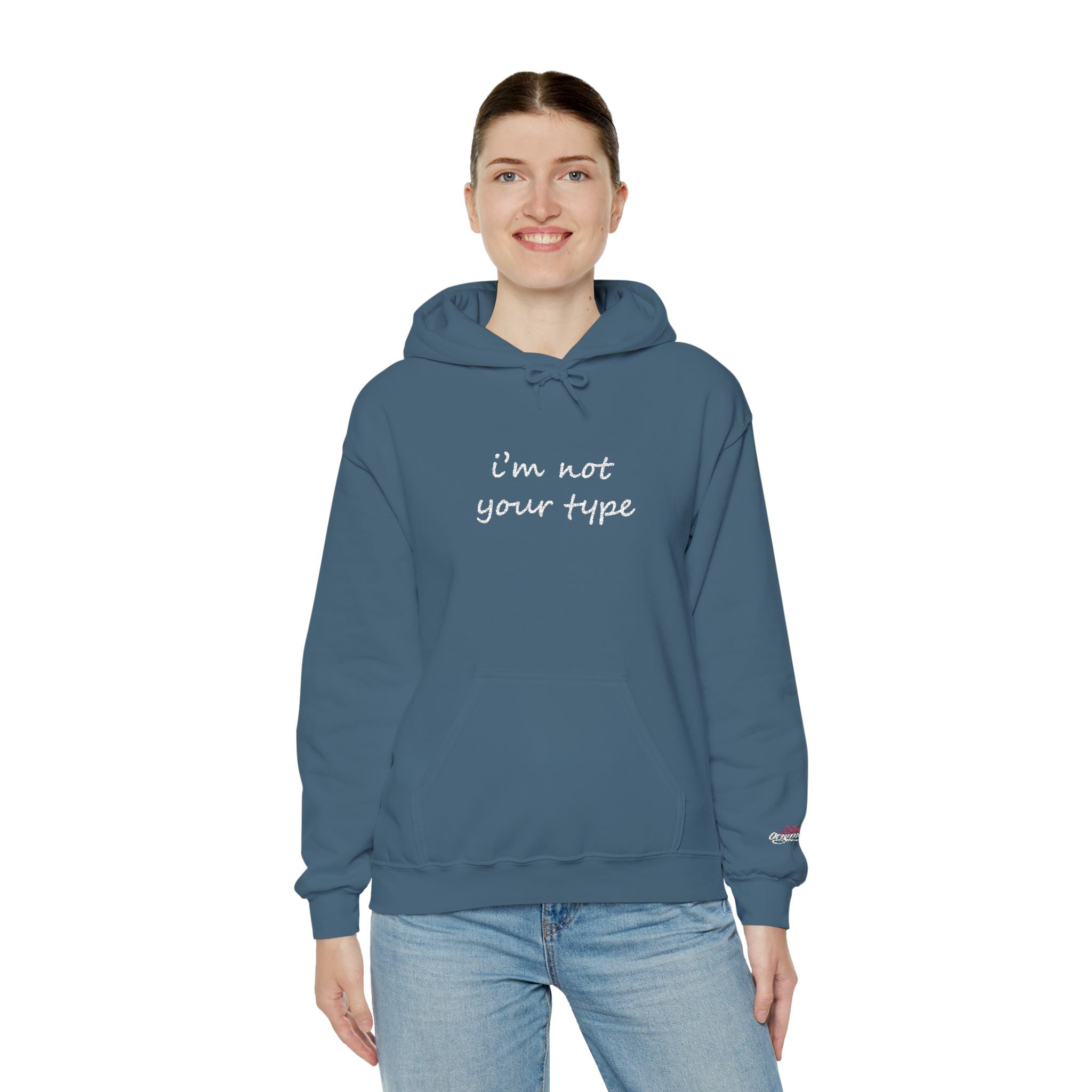 I'm Not Your Type Hoodie - Cute Script Graphic Pullover - 314 Originals