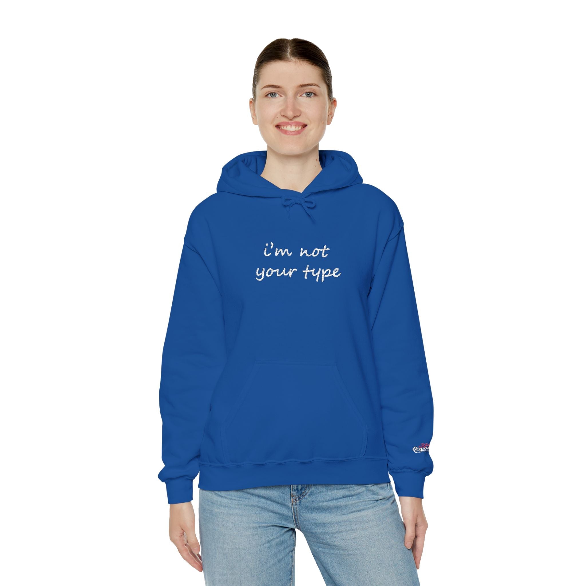 I'm Not Your Type Hoodie - Cute Script Graphic Pullover - 314 Originals