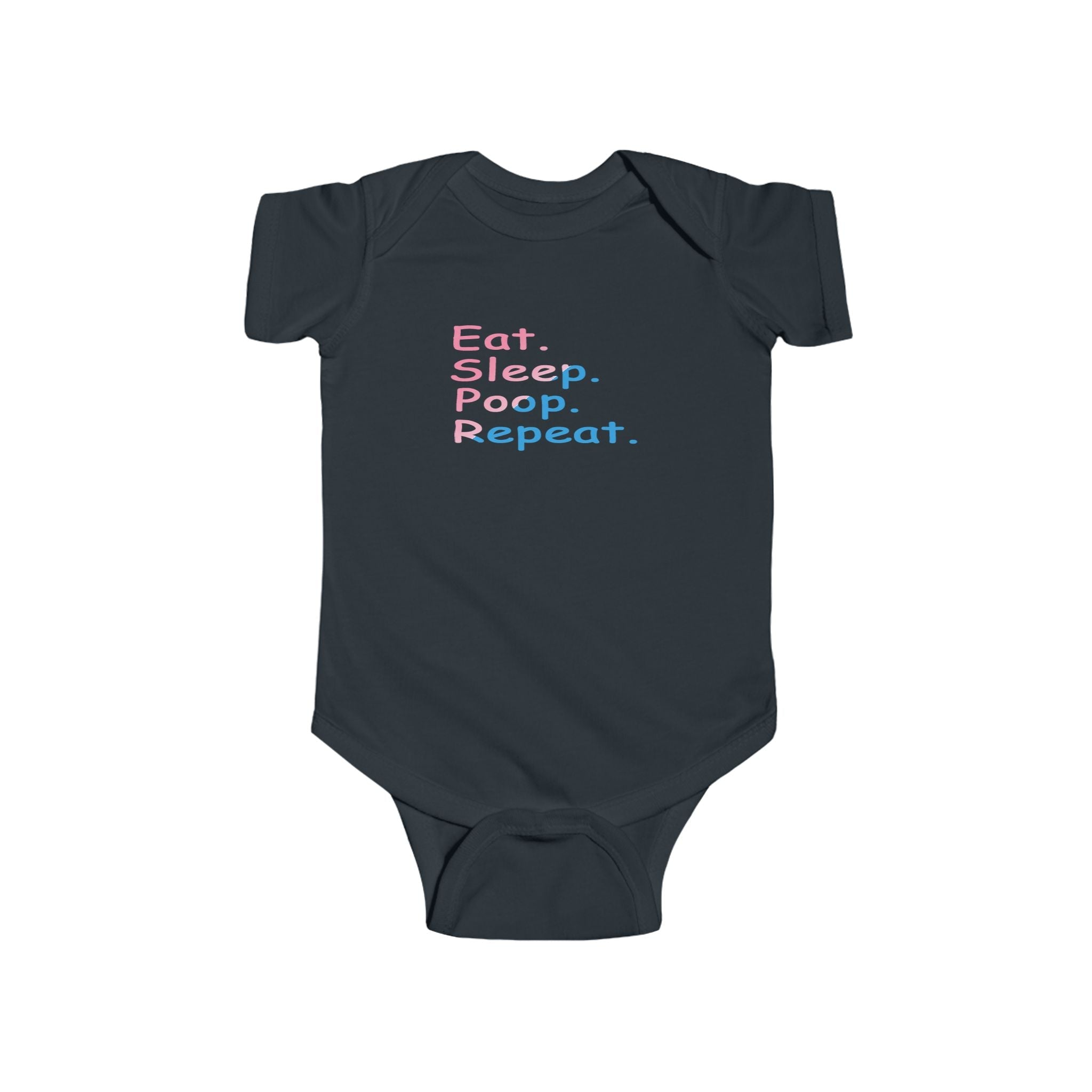 Infant Bodysuit - "Eat. Sleep. Poop. Repeat." Cute Baby Onesie (Pink & Blue Text) - 314 Originals