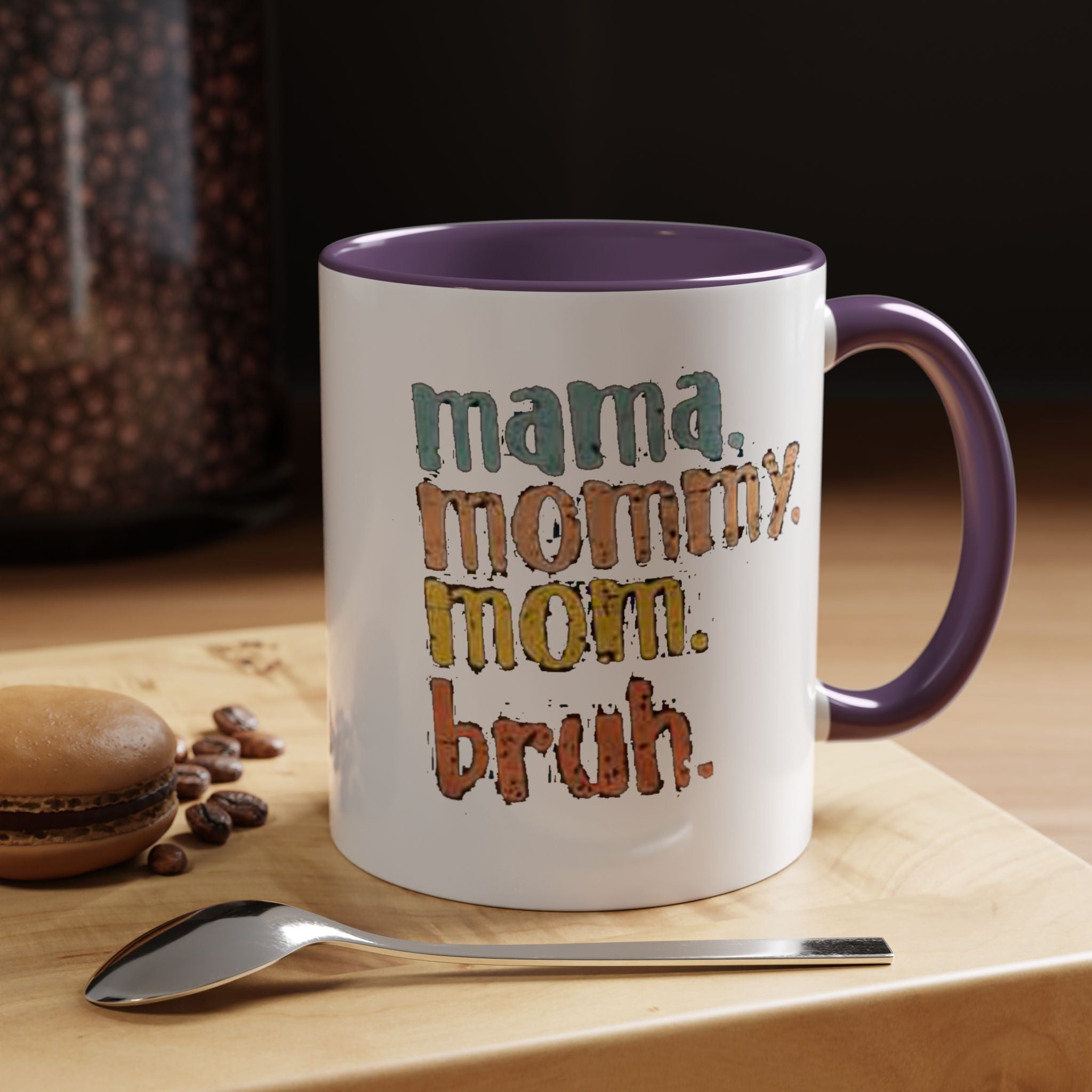 Mama Mommy Mom Bruh Coffee Mug – Funny Multicolor Mom Gift (11/15oz Accent Mug) - 314 Originals