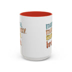 Mama Mommy Mom Bruh Coffee Mug – Funny Multicolor Mom Gift (11/15oz Accent Mug) - 314 Originals