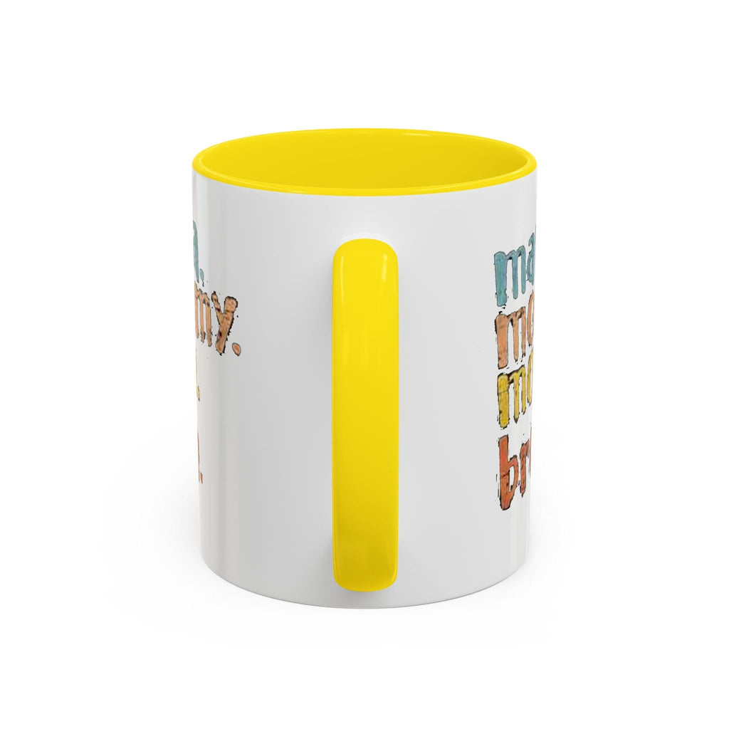 Mama Mommy Mom Bruh Coffee Mug – Funny Multicolor Mom Gift (11/15oz Accent Mug) - 314 Originals