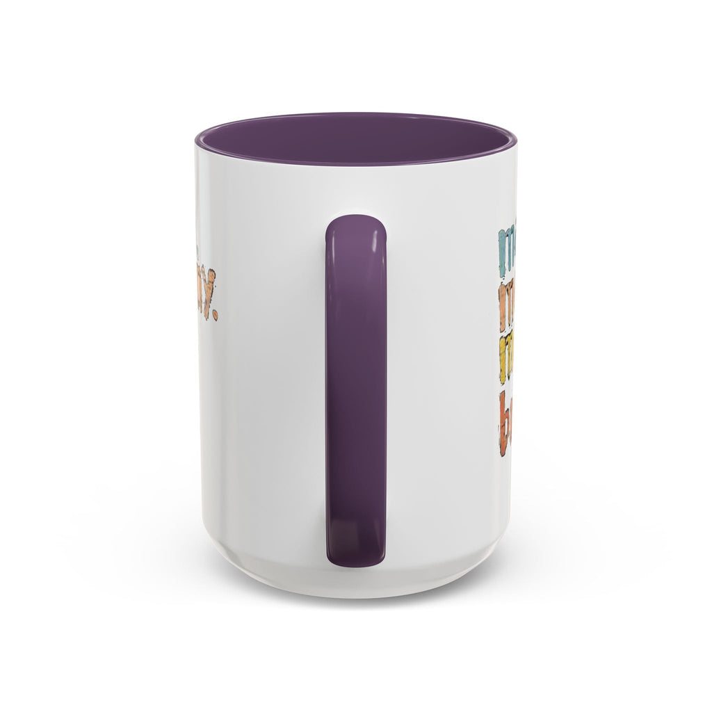 Mama Mommy Mom Bruh Coffee Mug – Funny Multicolor Mom Gift (11/15oz Accent Mug) - 314 Originals