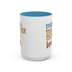 Mama Mommy Mom Bruh Coffee Mug – Funny Multicolor Mom Gift (11/15oz Accent Mug) - 314 Originals