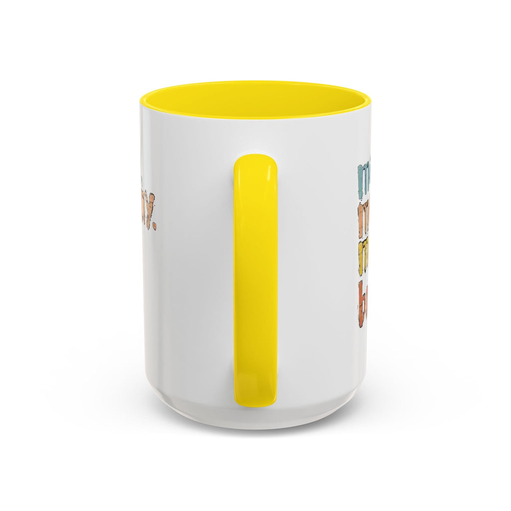 Mama Mommy Mom Bruh Coffee Mug – Funny Multicolor Mom Gift (11/15oz Accent Mug) - 314 Originals