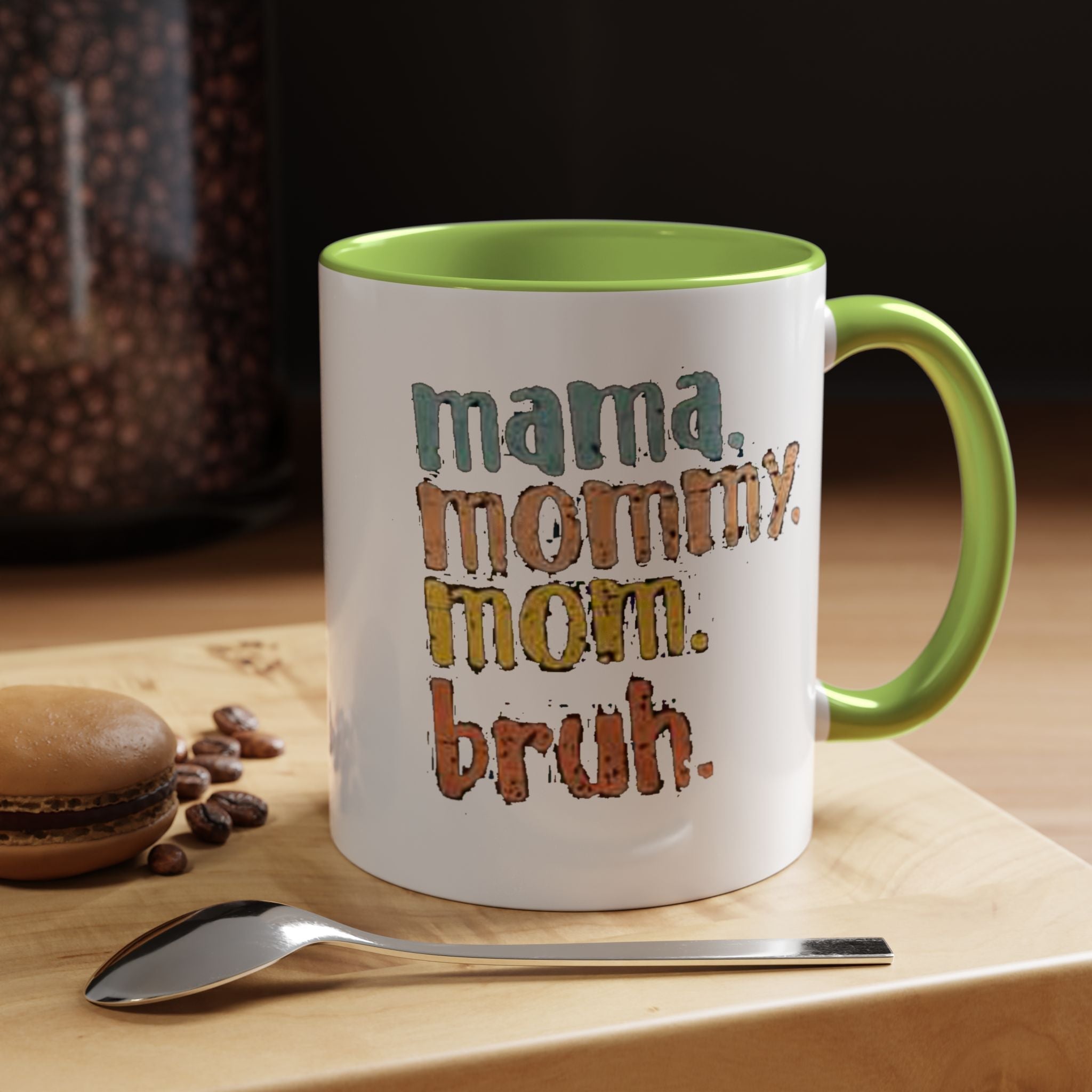 Mama Mommy Mom Bruh Coffee Mug – Funny Multicolor Mom Gift (11/15oz Accent Mug) - 314 Originals