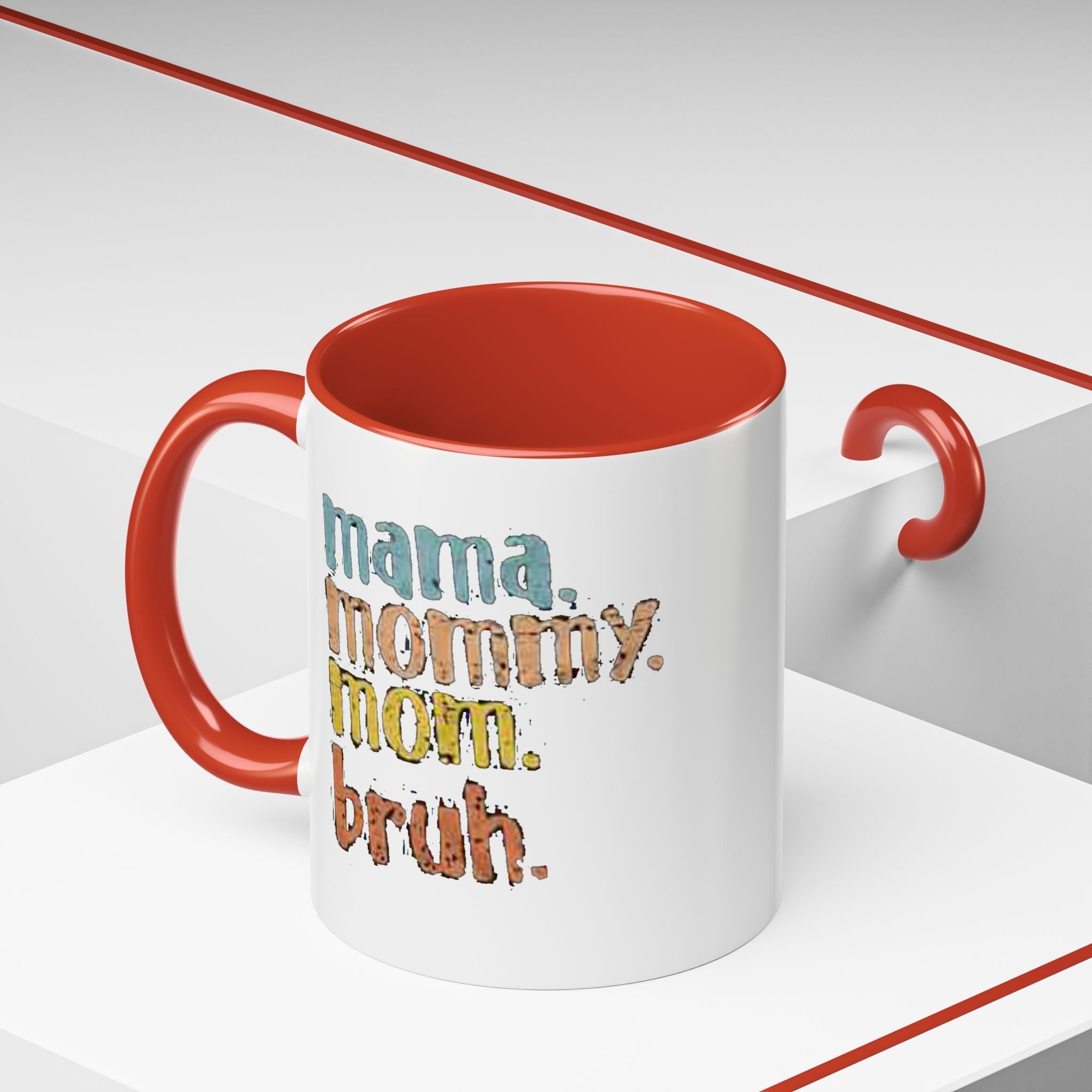 Mama Mommy Mom Bruh Coffee Mug – Funny Multicolor Mom Gift (11/15oz Accent Mug) - 314 Originals