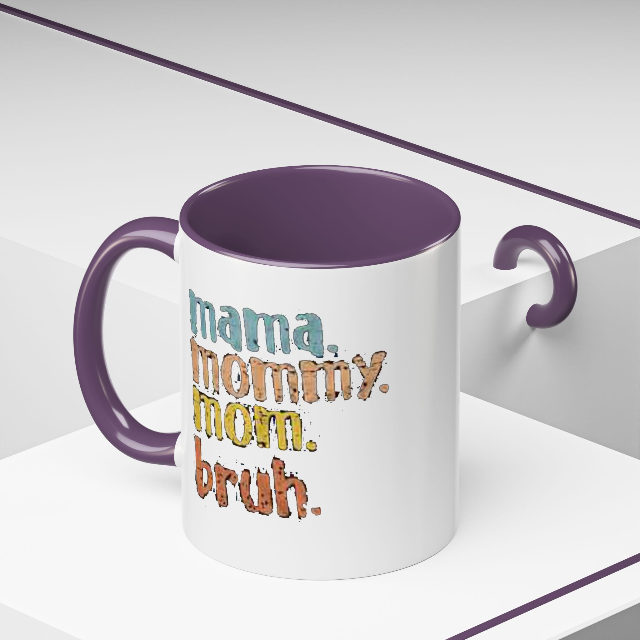 Mama Mommy Mom Bruh Coffee Mug – Funny Multicolor Mom Gift (11/15oz Accent Mug) - 314 Originals