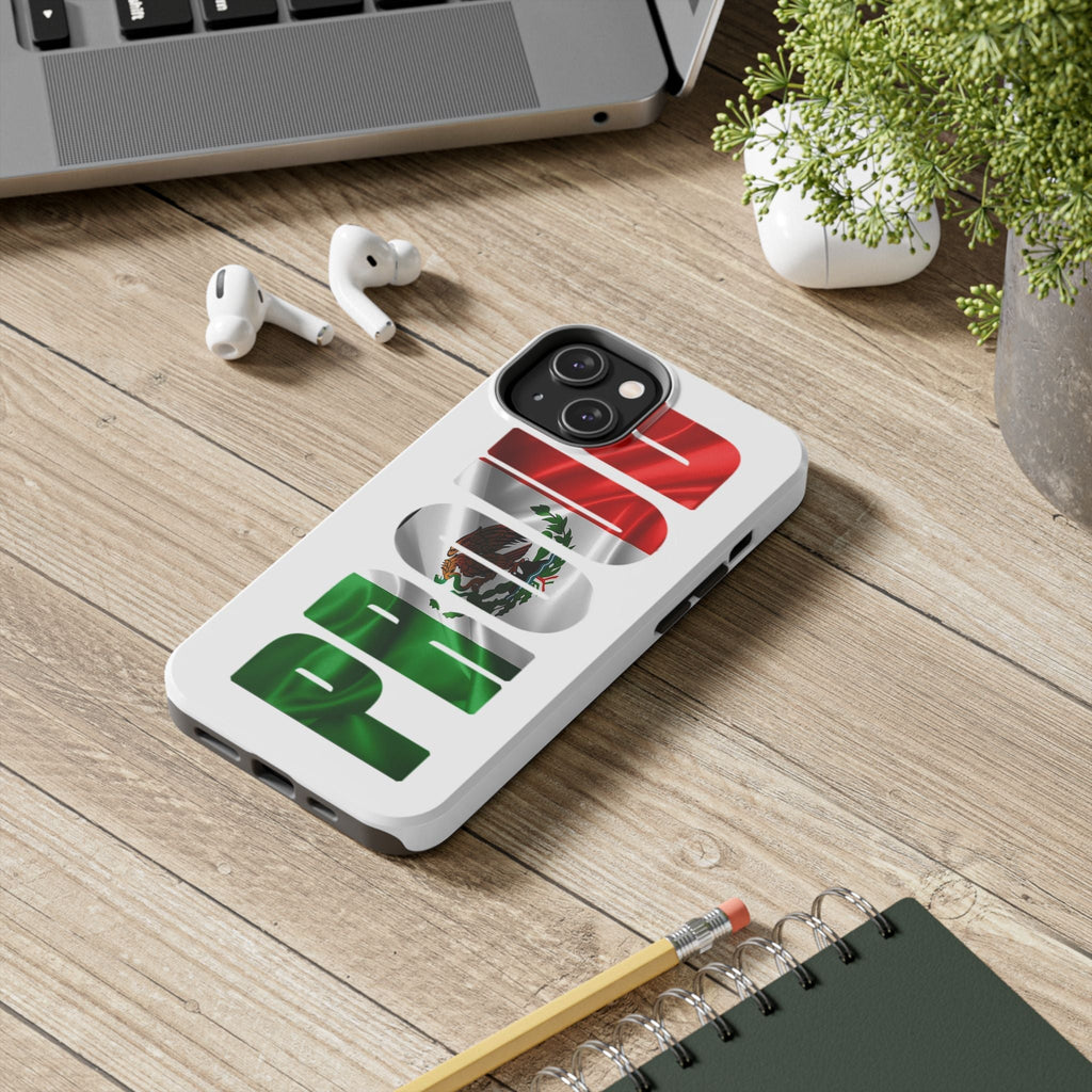 Mexico Pride Tough Phone Case — Mexican Flag Vertical 'PRIDE' Design - 314 Originals
