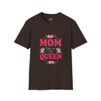 Mom You Are The Queen T‑Shirt — Floral Mother's Day Gift - 314 Originals