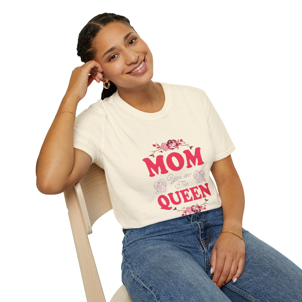 Mom You Are The Queen T‑Shirt — Floral Mother's Day Gift - 314 Originals