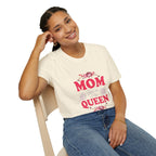 Mom You Are The Queen T‑Shirt — Floral Mother's Day Gift - 314 Originals