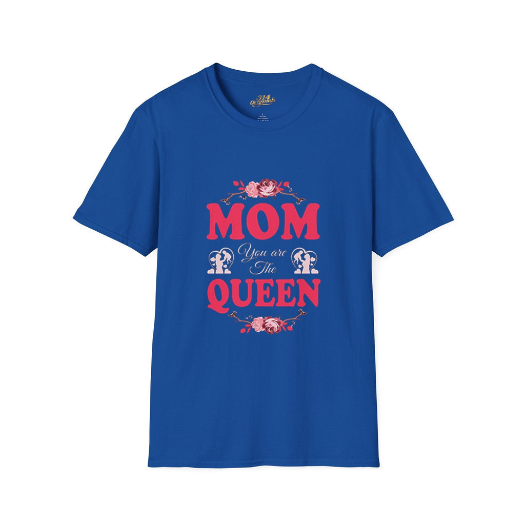 Mom You Are The Queen T‑Shirt — Floral Mother's Day Gift - 314 Originals