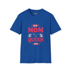Mom You Are The Queen T‑Shirt — Floral Mother's Day Gift - 314 Originals