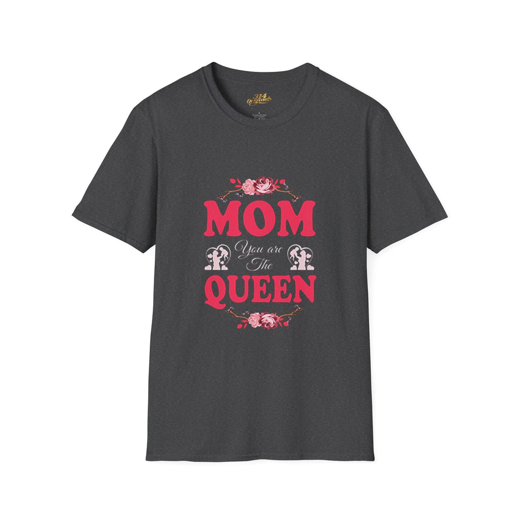 Mom You Are The Queen T‑Shirt — Floral Mother's Day Gift - 314 Originals