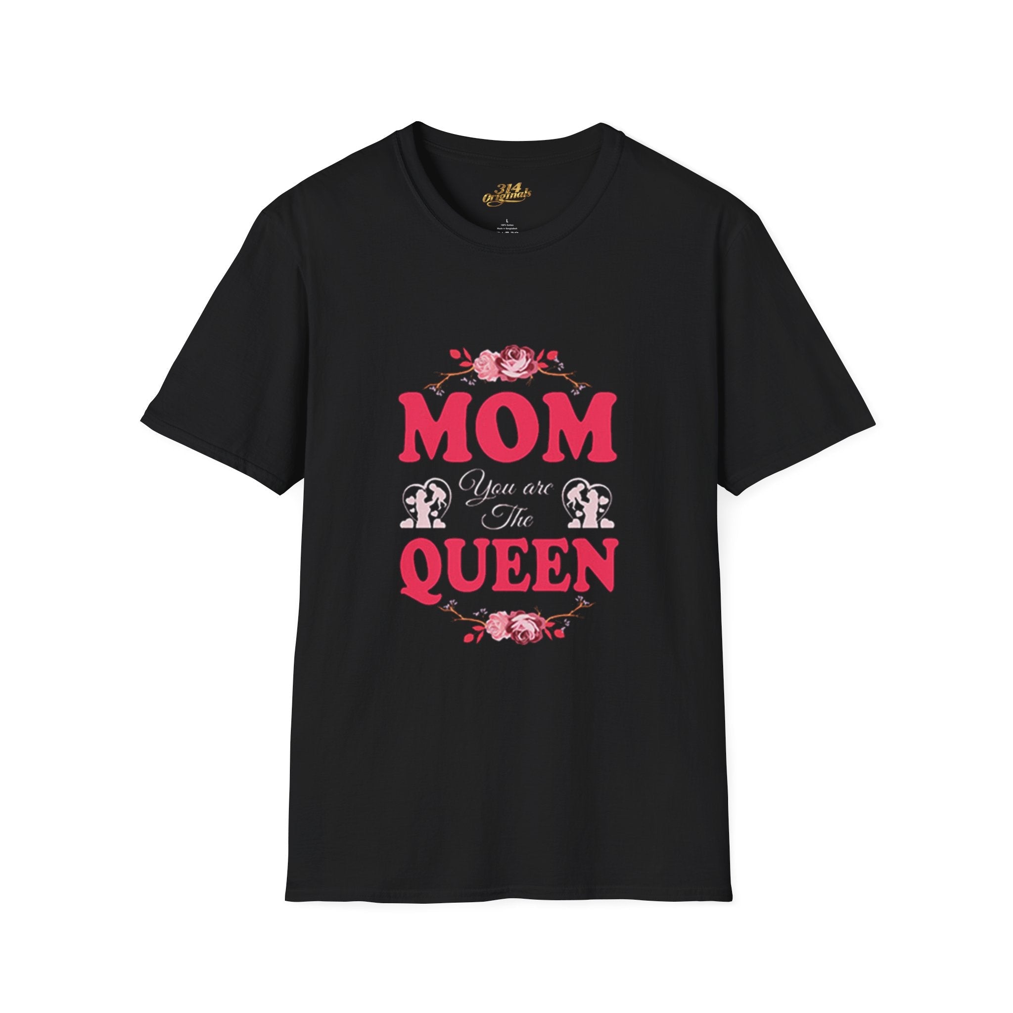 Mom You Are The Queen T‑Shirt — Floral Mother's Day Gift - 314 Originals