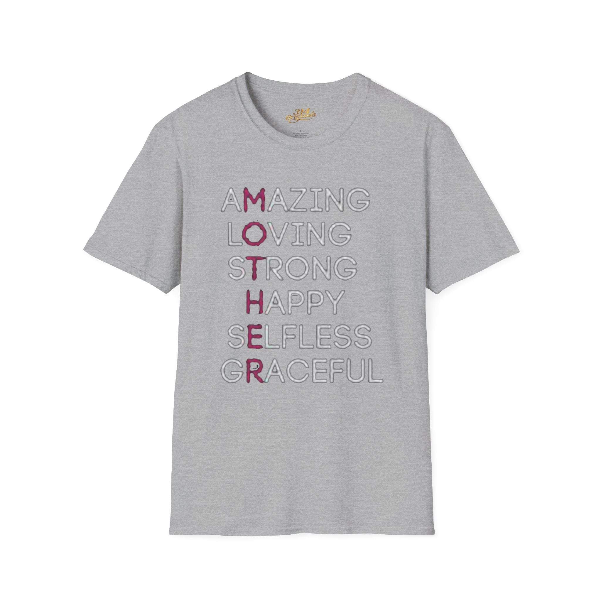 Mother Acrostic T-Shirt – Amazing Loving Strong Happy Selfless Graceful (Mother) - 314 Originals