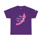 "My Eyes Are Up Here" Graphic Tee - 314 Originals