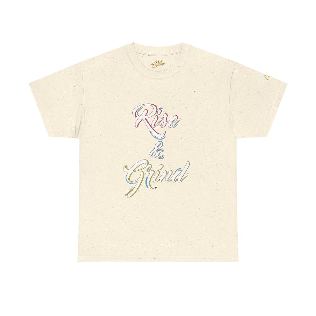 Rise & Grind T-Shirt — Motivational Graphic Tee for Hustle Mindset - 314 Originals