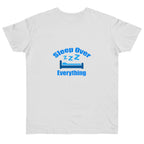 Sleep Over Everything T-Shirt — Funny Bed / Zzz Graphic Tee - 314 Originals