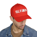 Tell It Like It Is Embroidered Cap - 314 Originals