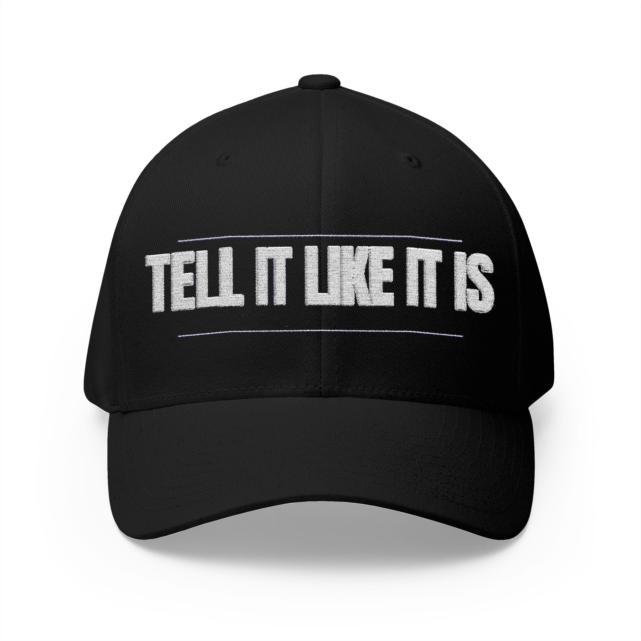 Tell It Like It Is Embroidered Cap - 314 Originals