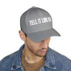 Tell It Like It Is Embroidered Cap - 314 Originals