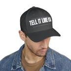 Tell It Like It Is Embroidered Cap - 314 Originals