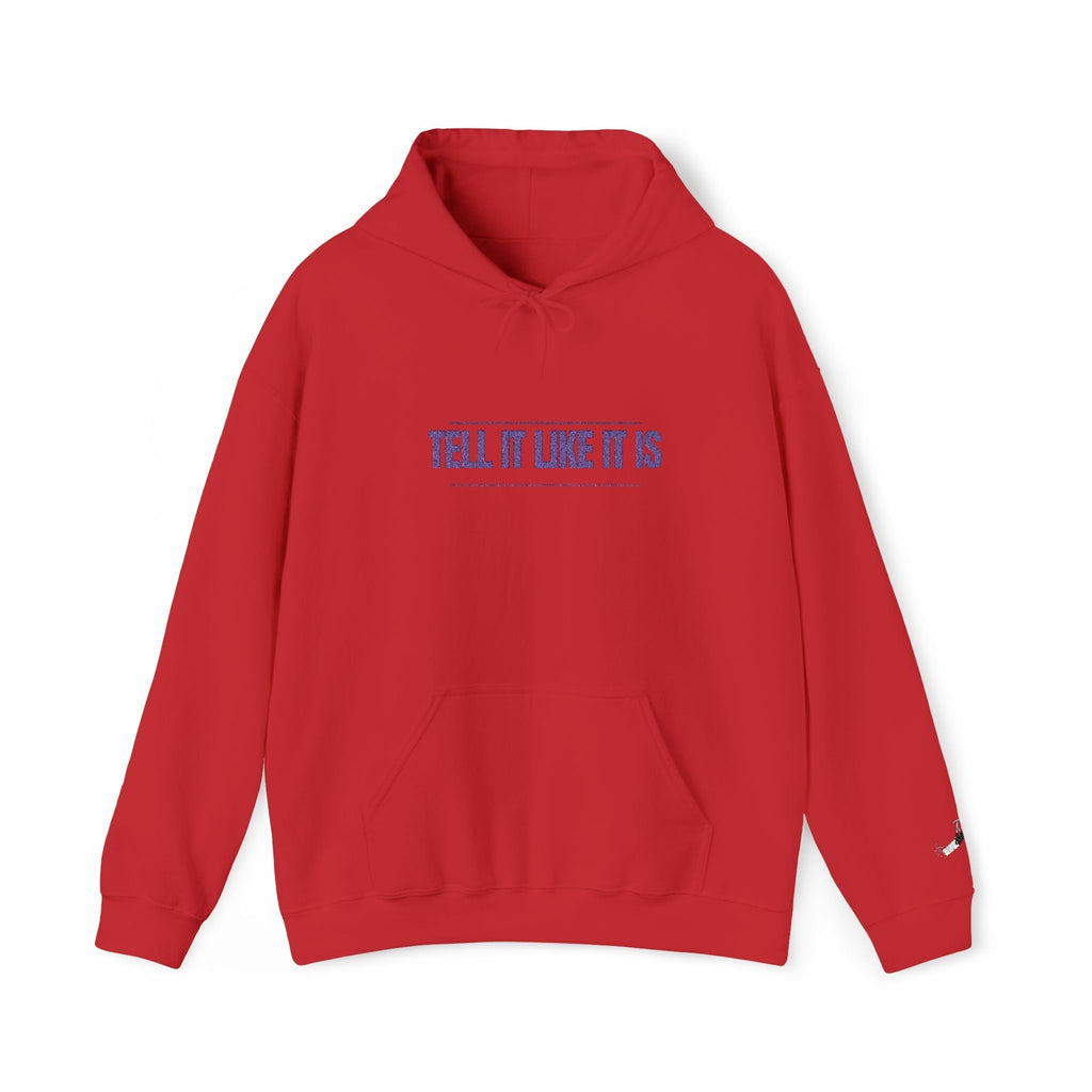 Tell It Like It Is Hoodie — Bold Statement Pullover for Honest, Confident Style - 314 Originals