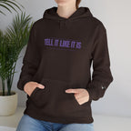 Tell It Like It Is Hoodie — Bold Statement Pullover for Honest, Confident Style - 314 Originals