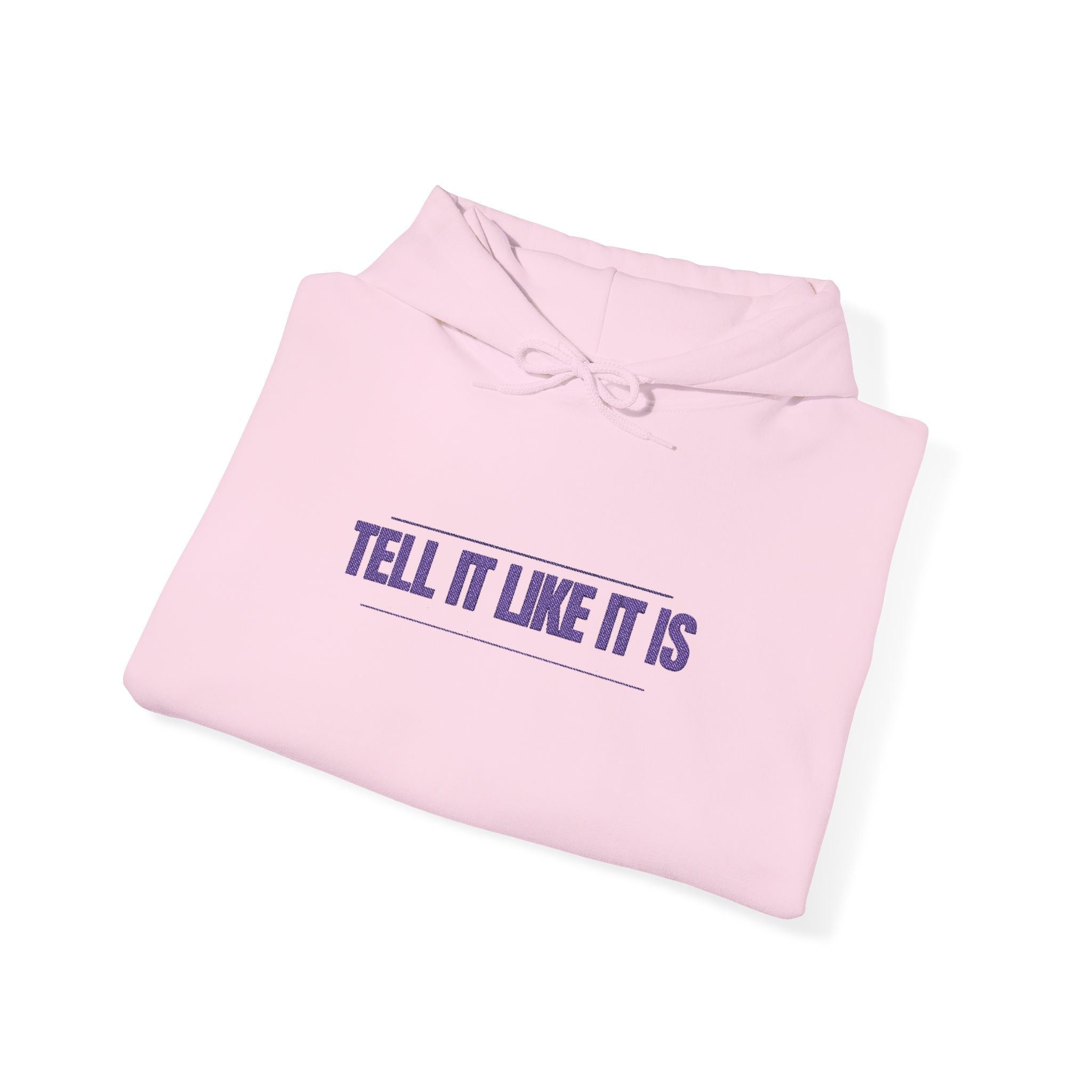 Tell It Like It Is Hoodie — Bold Statement Pullover for Honest, Confident Style - 314 Originals