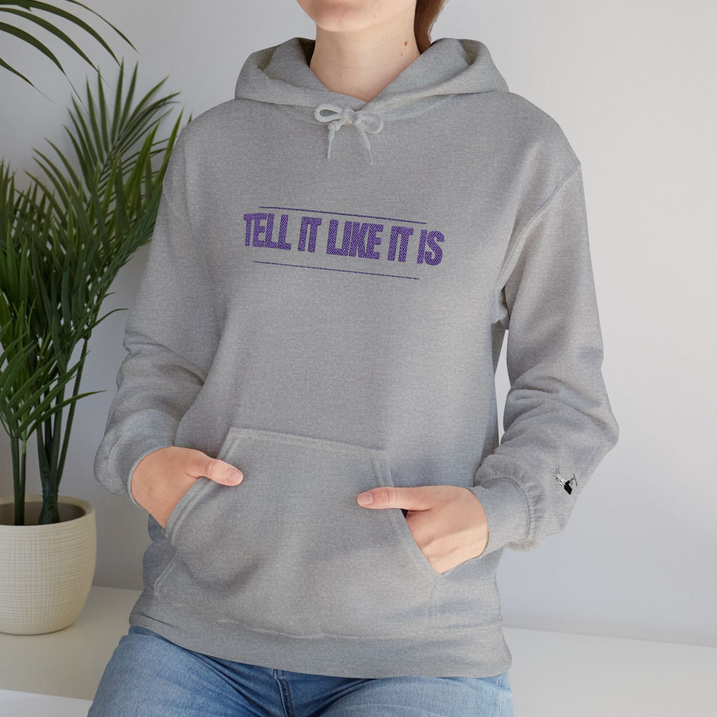 Tell It Like It Is Hoodie — Bold Statement Pullover for Honest, Confident Style - 314 Originals