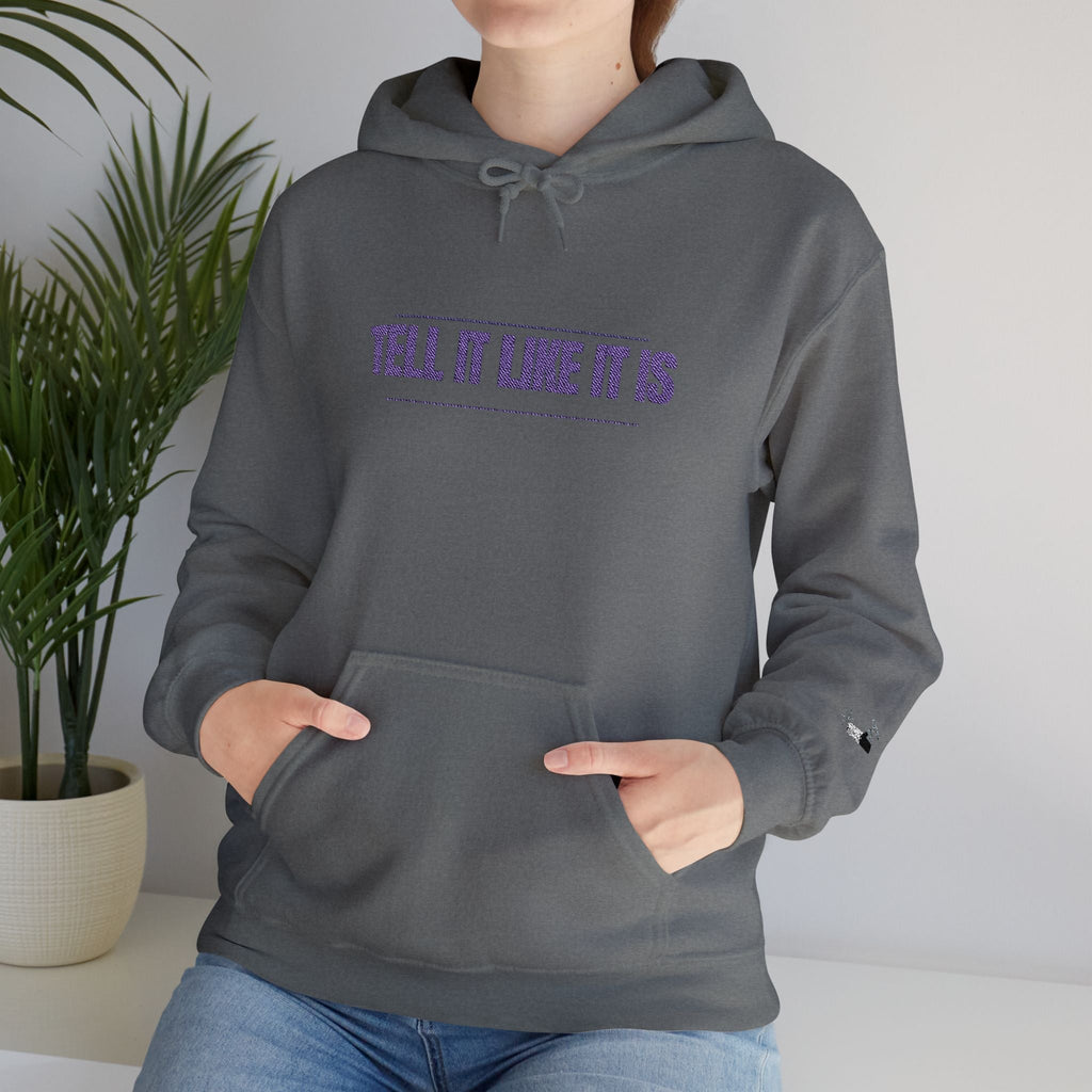 Tell It Like It Is Hoodie — Bold Statement Pullover for Honest, Confident Style - 314 Originals
