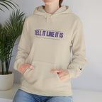Tell It Like It Is Hoodie — Bold Statement Pullover for Honest, Confident Style - 314 Originals