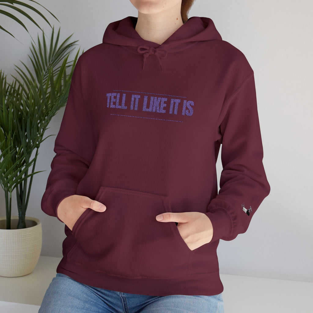 Tell It Like It Is Hoodie — Bold Statement Pullover for Honest, Confident Style - 314 Originals