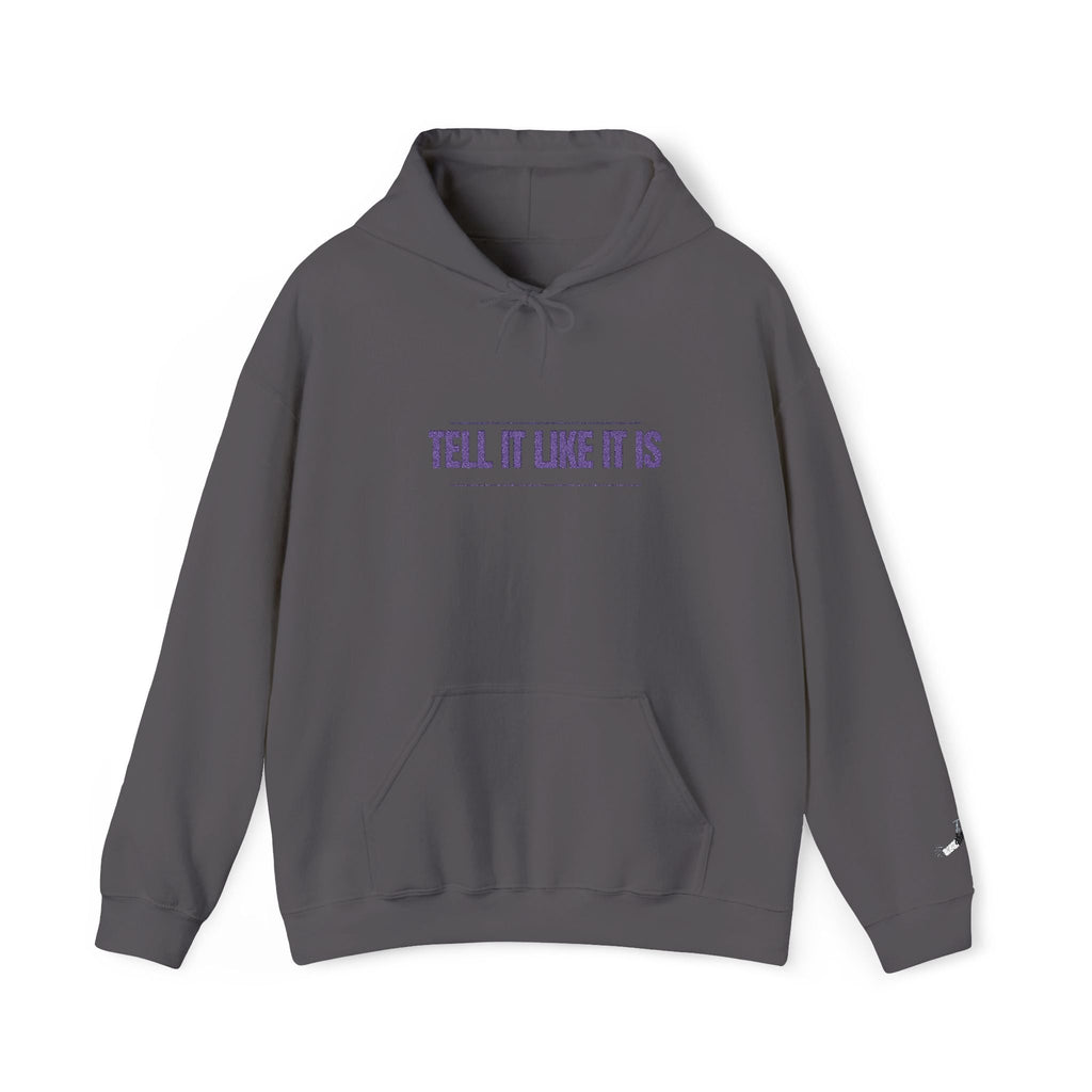 Tell It Like It Is Hoodie — Bold Statement Pullover for Honest, Confident Style - 314 Originals