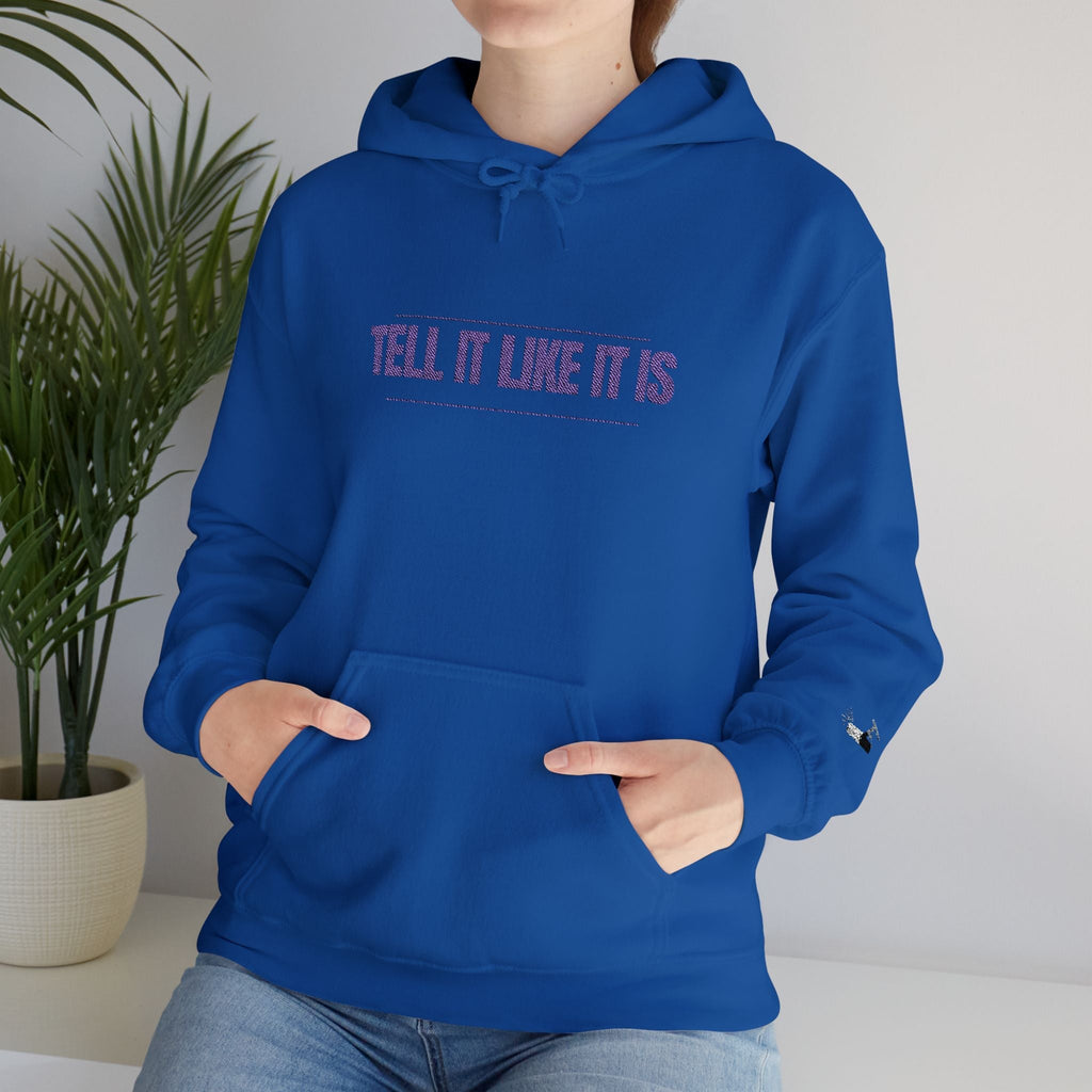 Tell It Like It Is Hoodie — Bold Statement Pullover for Honest, Confident Style - 314 Originals