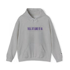 Tell It Like It Is Hoodie — Bold Statement Pullover for Honest, Confident Style - 314 Originals
